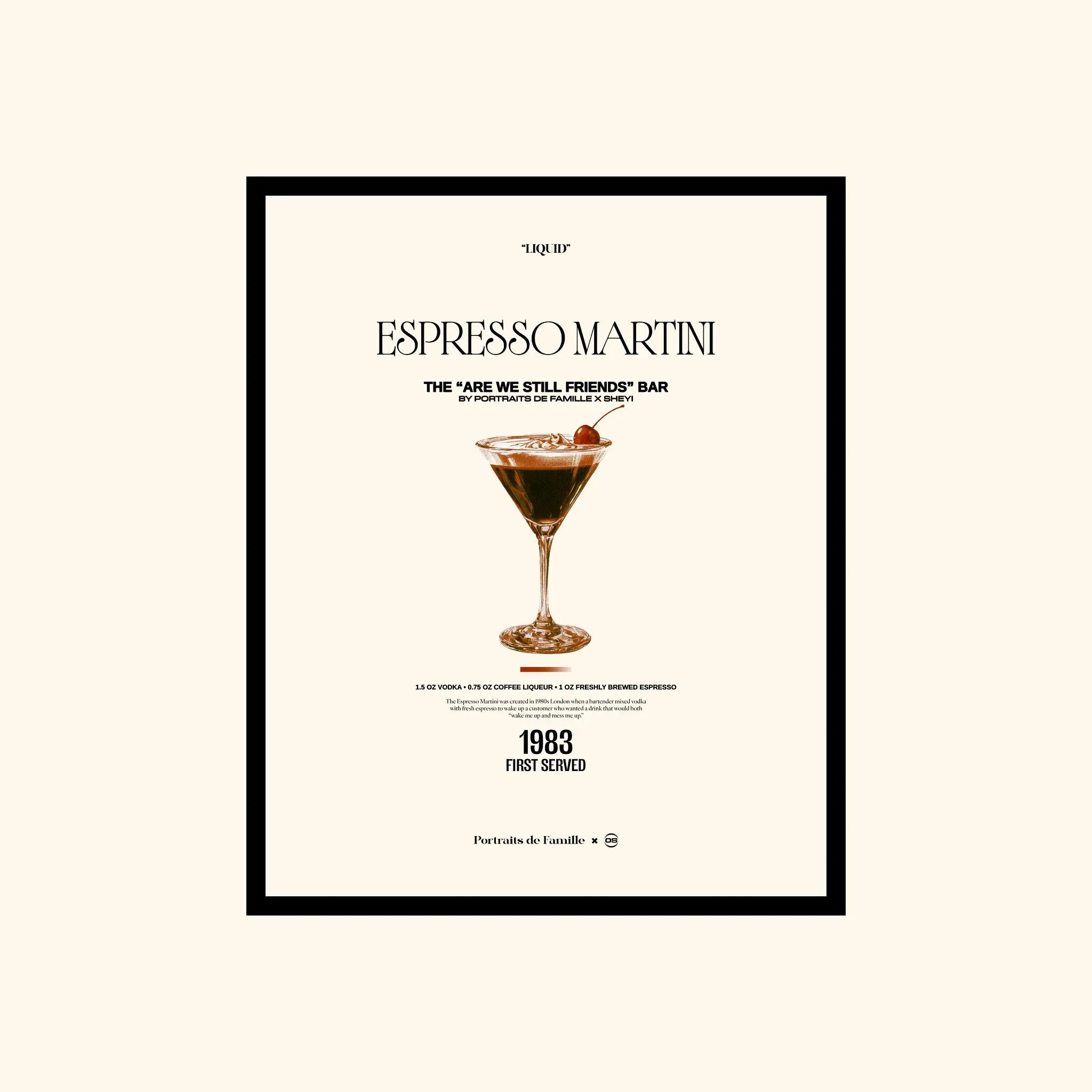 Portraits de Famille Dar Vida The Print Espresso Martini High Quality Unframed Giclee Paper Type Hahnemuhle Pearl Paper