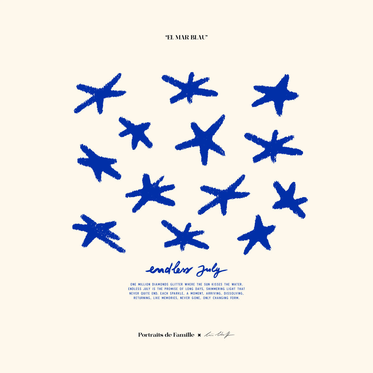 Portraits de Famille El Mar Blau Endless July Piece