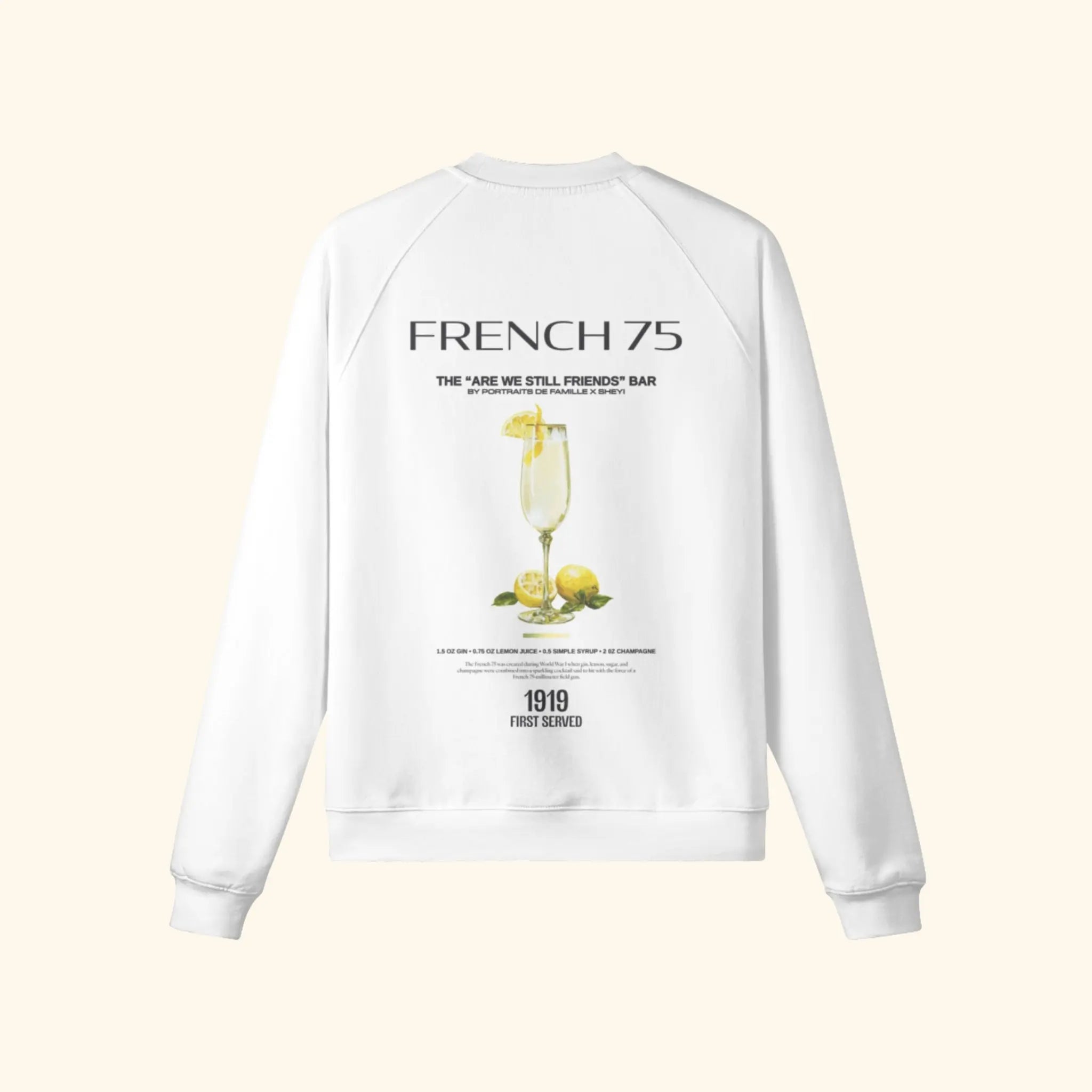 Portraits de Famille Liquid The Sweatshirt French 75 Off White Heavy Cotton Back