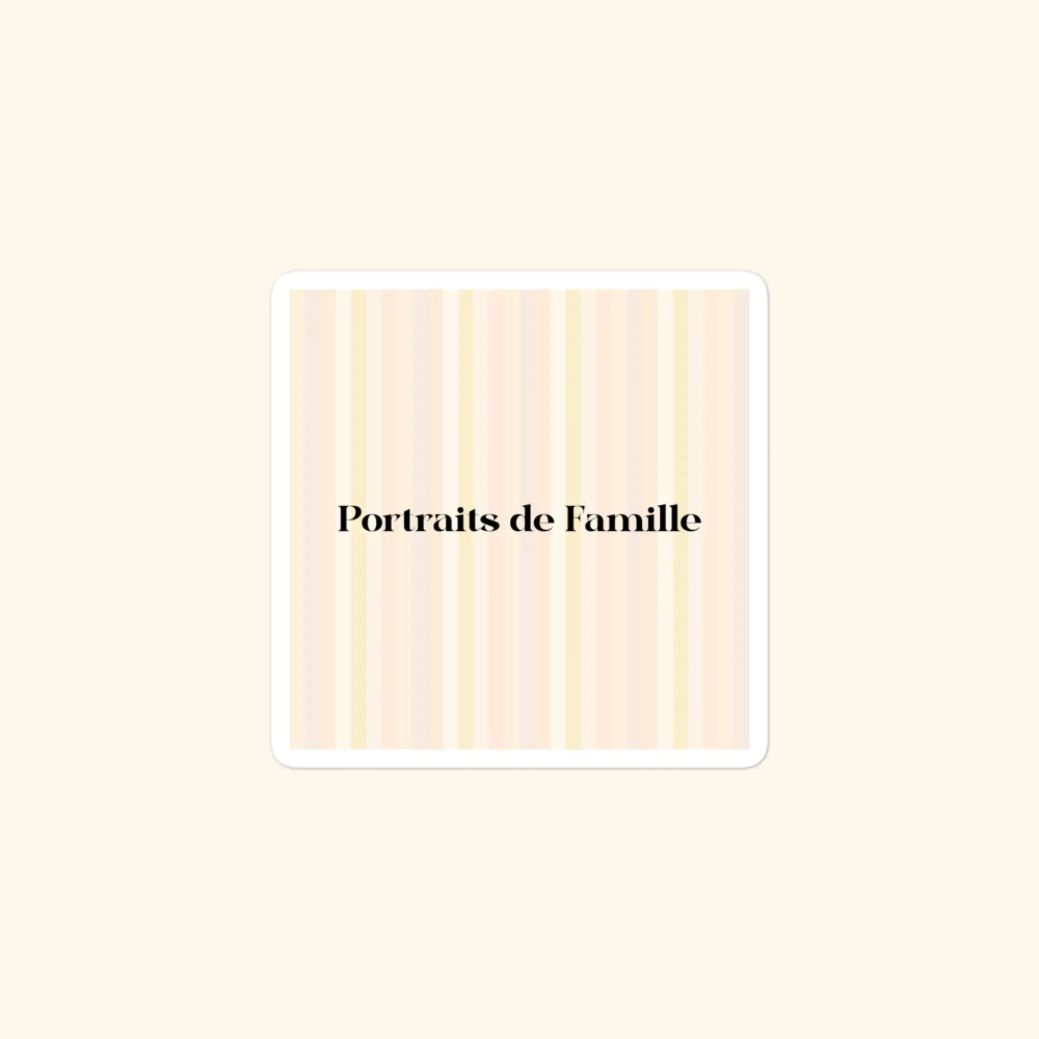 Portraits de Famille The Sticker Logo Palette 3x3 High Opacity Durable Front